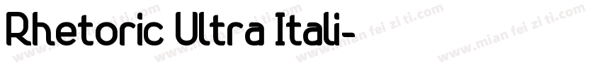 Rhetoric Ultra Itali字体转换